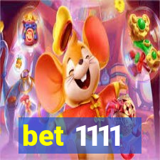 bet 1111